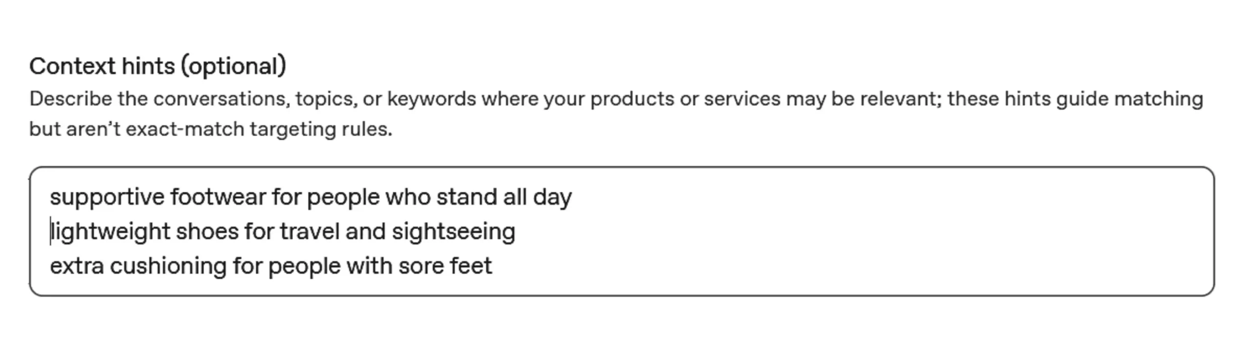Multiple context hints describing different customer needs